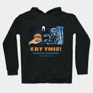 Aliens (1986) Parody Print: EAT THIS! Hoodie